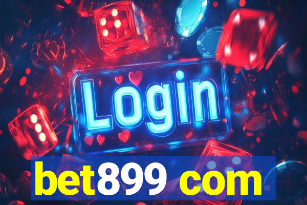bet899 com